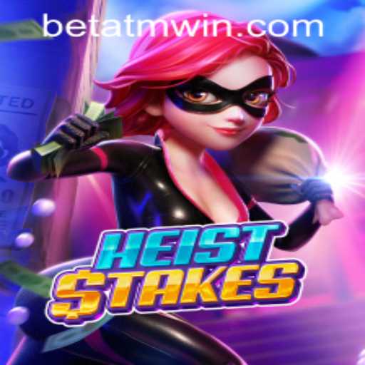 Mastering the Art of HeistStakes: Unveiling Strategies, Rules, and ATMWin PH Login Integration